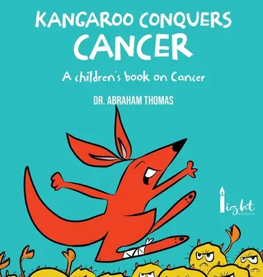 Le kangourou vainc le cancer - Kangaroo Conquers Cancer