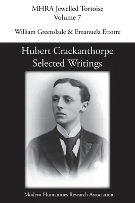 Hubert Crackanthorpe : Écrits choisis - Hubert Crackanthorpe: Selected Writings