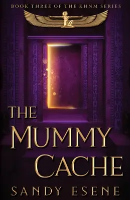 La cachette des momies - The Mummy Cache