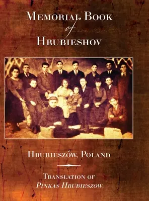 Livre commémoratif de Hrubieshov (Hrubieszw, Pologne) - Memorial Book of Hrubieshov (Hrubieszw, Poland)