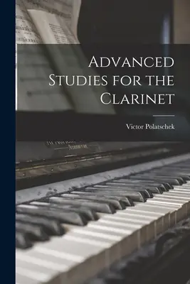 Études avancées pour la clarinette - Advanced Studies for the Clarinet