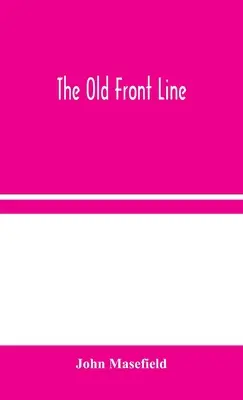 L'ancienne ligne de front - The Old Front Line