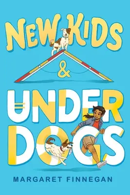 Les petits nouveaux et les outsiders - New Kids and Underdogs