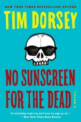 Pas de crème solaire pour les morts - No Sunscreen for the Dead