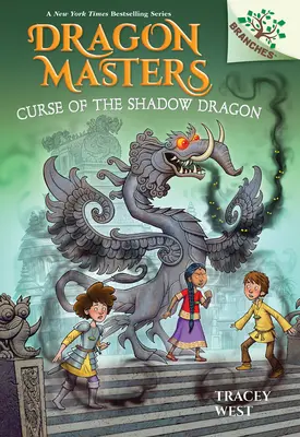 La malédiction du dragon de l'ombre : Le Livre des Branches (Les Maîtres Dragons #23) - Curse of the Shadow Dragon: A Branches Book (Dragon Masters #23)