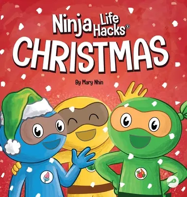 Ninja Life Hacks Christmas : un livre pour enfants en rimes sur Noël - Ninja Life Hacks Christmas: A Rhyming Children's Book About Christmas