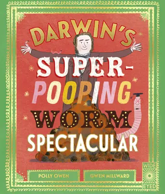 Le spectaculaire ver de terre de Darwin - Darwin's Super-Pooping Worm Spectacular