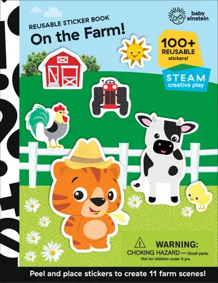 Bébé Einstein : À la ferme ! Livre d'autocollants réutilisables : Livre d'autocollants réutilisables - Baby Einstein: On the Farm! Reusable Sticker Book: Reusable Sticker Book