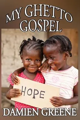Mon évangile du ghetto - My Ghetto Gospel