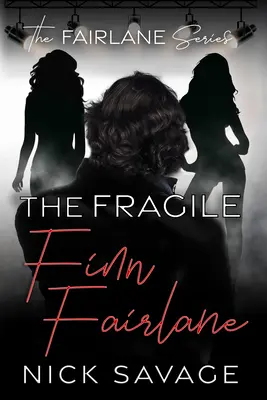 Le fragile Finn Fairlane - The Fragile Finn Fairlane