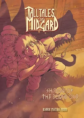 Tall Tales of Midgard Vol 1 : Shadow of the Bound One (Contes de Midgard Vol 1 : Ombre du Lié) - Tall Tales of Midgard Vol 1: Shadow of the Bound One