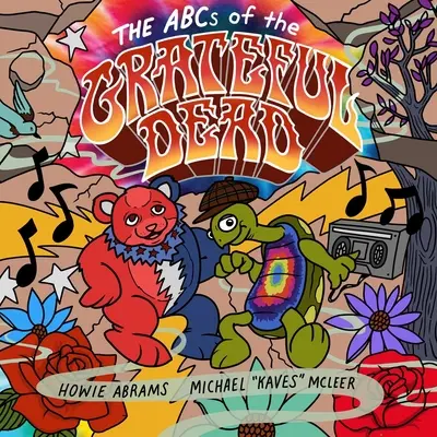 L'ABC du Grateful Dead - The ABCs of the Grateful Dead