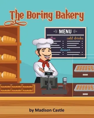 La boulangerie ennuyeuse - The Boring Bakery