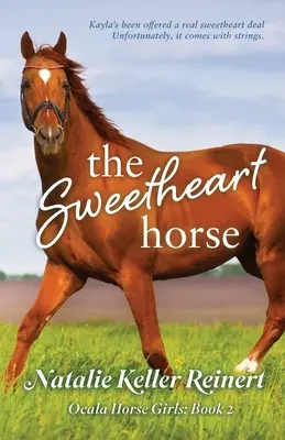 Le cheval du cœur (Ocala Horse Girls : Tome 2) - The Sweetheart Horse (Ocala Horse Girls: Book Two)