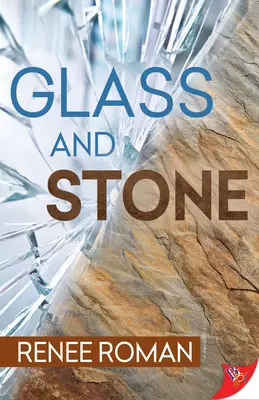 Verre et pierre - Glass and Stone