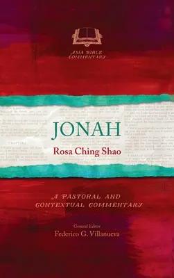 Jonas : Un commentaire pastoral et contextuel - Jonah: A Pastoral and Contextual Commentary