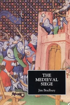 Le siège médiéval - The Medieval Siege