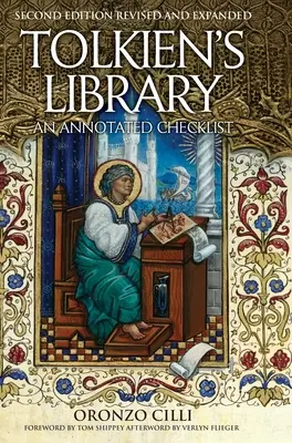 Bibliothèque de Tolkien : Une liste annotée : Deuxième édition revue et augmentée - Tolkien's Library: An Annotated Checklist: Second Edition Revised and Expanded