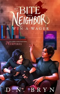 Comment mordre son voisin et gagner un pari - How to Bite Your Neighbor and Win a Wager