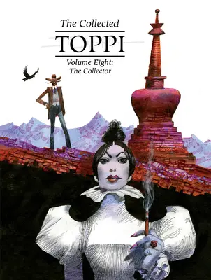 Recueil Toppi Vol.8 : Le collectionneur - The Collected Toppi Vol.8: The Collector