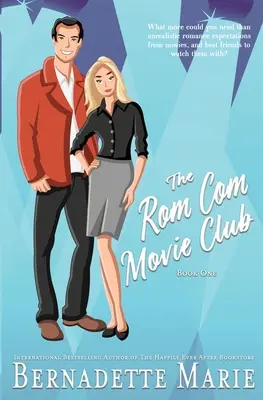 Le Rom Com Movie Club - Livre 1 - The Rom Com Movie Club - Book One