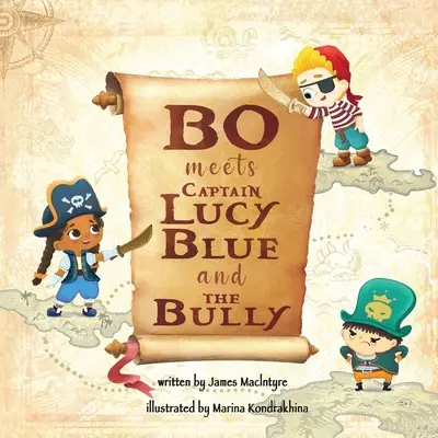 Bo rencontre le capitaine Lucy Blue et la brute - Bo Meets Captain Lucy Blue and the Bully