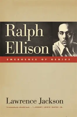 Ralph Ellison : L'émergence d'un génie - Ralph Ellison: Emergence of Genius