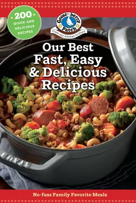 Nos meilleures recettes rapides, faciles et délicieuses - Our Best Fast, Easy & Delicious Recipes