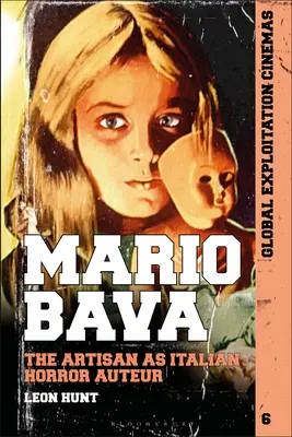 Mario Bava : L'artisan, auteur de films d'horreur italiens - Mario Bava: The Artisan as Italian Horror Auteur