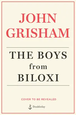 Les garçons de Biloxi - Édition limitée : Un thriller juridique - The Boys from Biloxi - Limited Edition: A Legal Thriller
