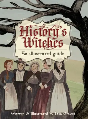 Les sorcières de l'histoire - History's Witches