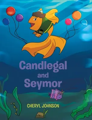 Candlegal et Seymor - Candlegal and Seymor