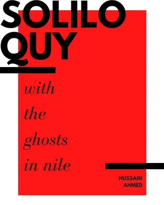 Soliloque avec les fantômes du Nil - Soliloquy with the Ghosts in Nile