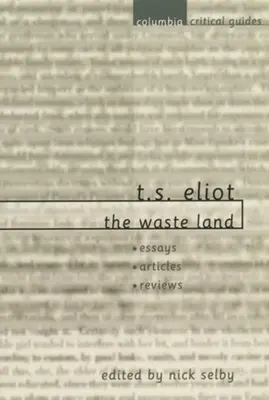 T. S. Eliot : The Waste Land (La terre perdue) - T. S. Eliot: The Waste Land