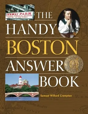 Le livret pratique de Boston - The Handy Boston Answer Book