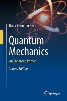 Mécanique quantique : Un abécédaire amélioré - Quantum Mechanics: An Enhanced Primer