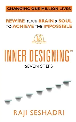 Conception intérieure(TM) - Sept étapes - Inner Designing(TM) - Seven Steps