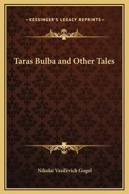 Taras Bulba et autres contes - Taras Bulba and Other Tales