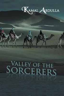 La vallée des sorciers - Valley of the Sorcerers