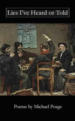 Les mensonges que j'ai entendus ou racontés - Lies I've Heard or Told