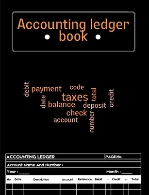 Livre de comptabilité : Un livre de comptabilité pour les petites entreprises ou l'usage personnel - Livres de comptes pour la comptabilité Un journal complet de suivi des dépenses N - Accounting Ledger Book: Bookkeeping Record Book for Small Business or Personal Use - Ledger Books for Bookkeeping A Complete Expense Tracker N