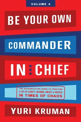 Soyez votre propre commandant en chef Volume 4 : Dieu/Univers - Be Your Own Commander In Chief Volume 4: G-d/Universe