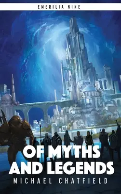 Des mythes et des légendes - Of Myths And Legends