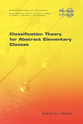 Théorie de la classification pour les classes élémentaires abstraites - Classification Theory for Abstract Elementary Classes