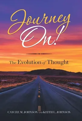 Journey On ! L'évolution de la pensée - Journey On!: The Evolution of Thought