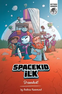 Spacekid iLK : Échoué ! - Spacekid iLK: Stranded!