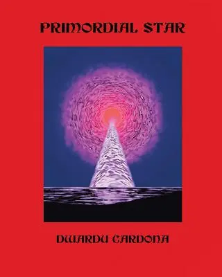 Étoile primordiale - Primordial Star