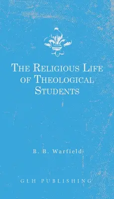 La vie religieuse des étudiants en théologie - The Religious Life of Theological Students