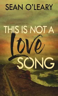 Ce n'est pas une chanson d'amour - This Is Not A Love Song