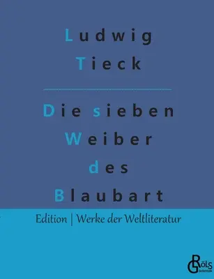 Les sept femmes de Barbe-Bleue - Die sieben Weiber des Blaubart